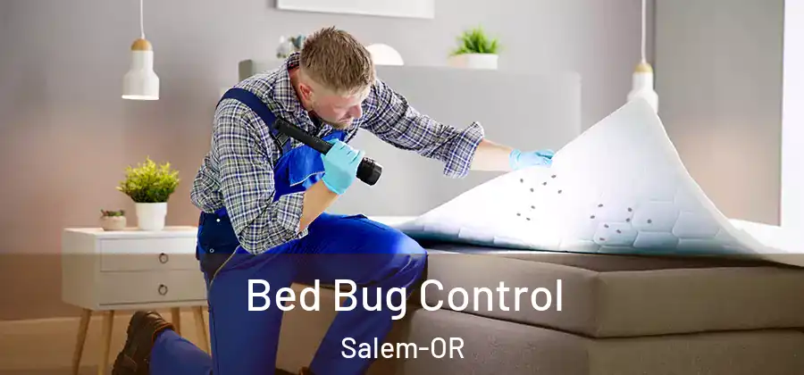 Bed Bug Control Salem-OR