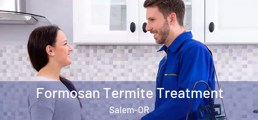 Formosan Termite Treatment Salem-OR