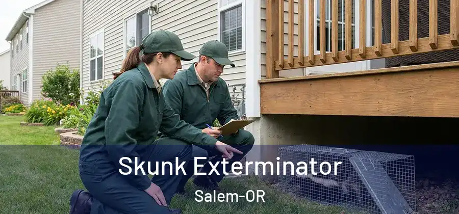 Skunk Exterminator Salem-OR