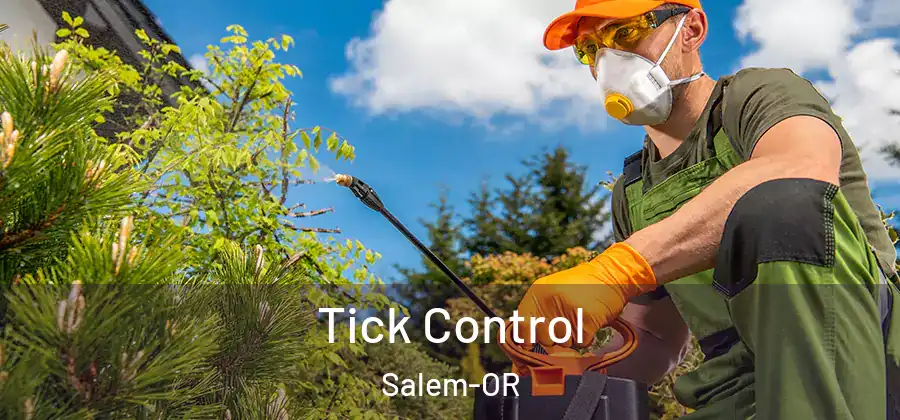 Tick Control Salem-OR